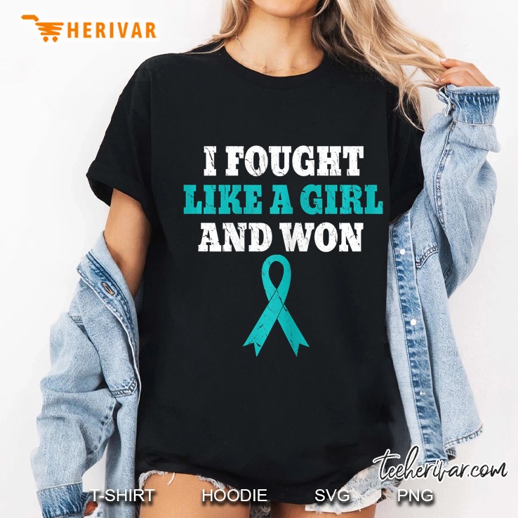 Womens I Fought Like A Girl And Won, Ovarian Cancer Survivor Ladies Tee