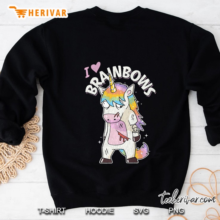 Zombie Unicorn Zombiecorn I Love Brainbows Sweatshirt