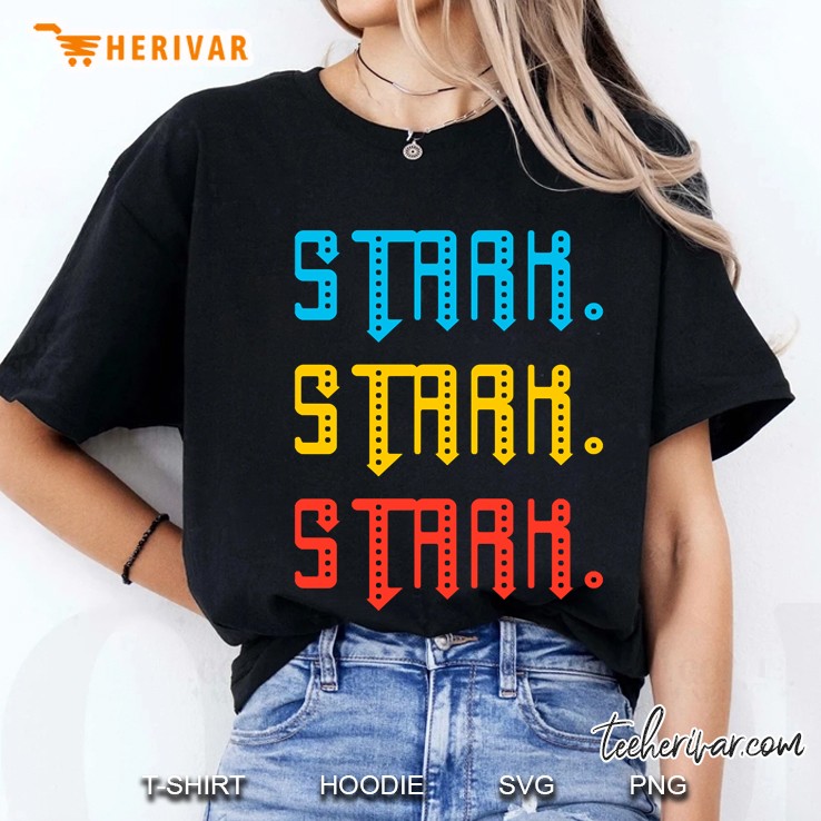 Stark Stark Stark Ladies Tee