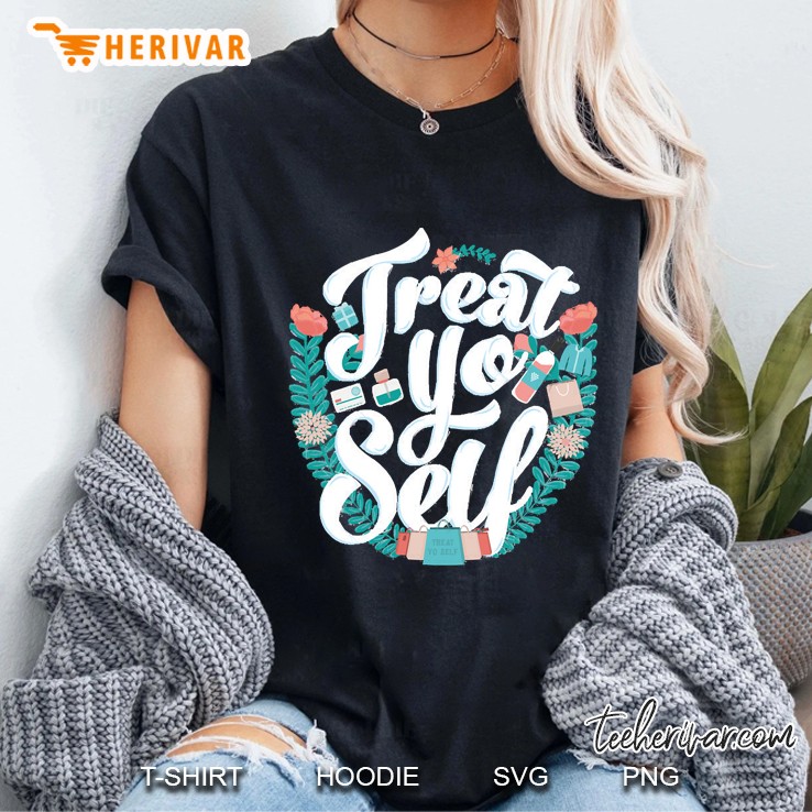 Treat Yo Self Ladies Tee