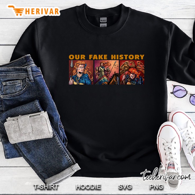 Our Fake History Boudica Sweatshirt