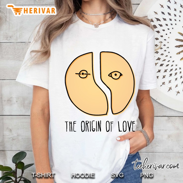 The Origin Of Love Hoodie