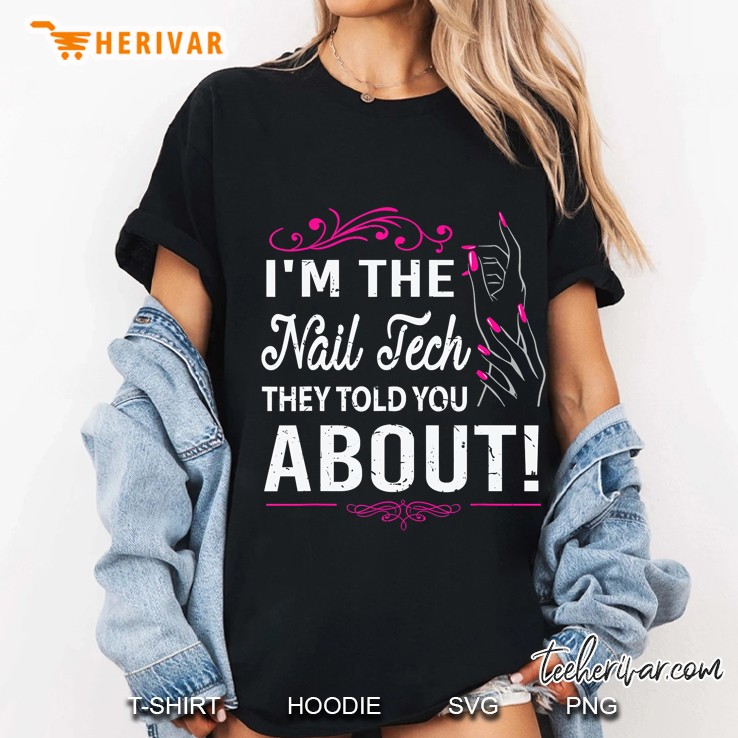Nail Tech Manicurists Shirt Gift Ladies Tee