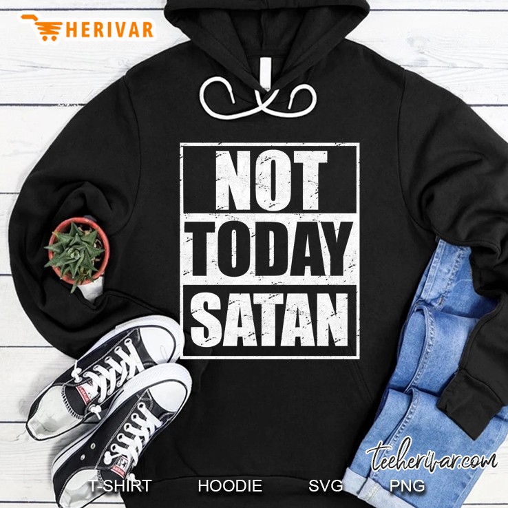 Not Today Satan Funny Christian Quote Lazy Day Mugs