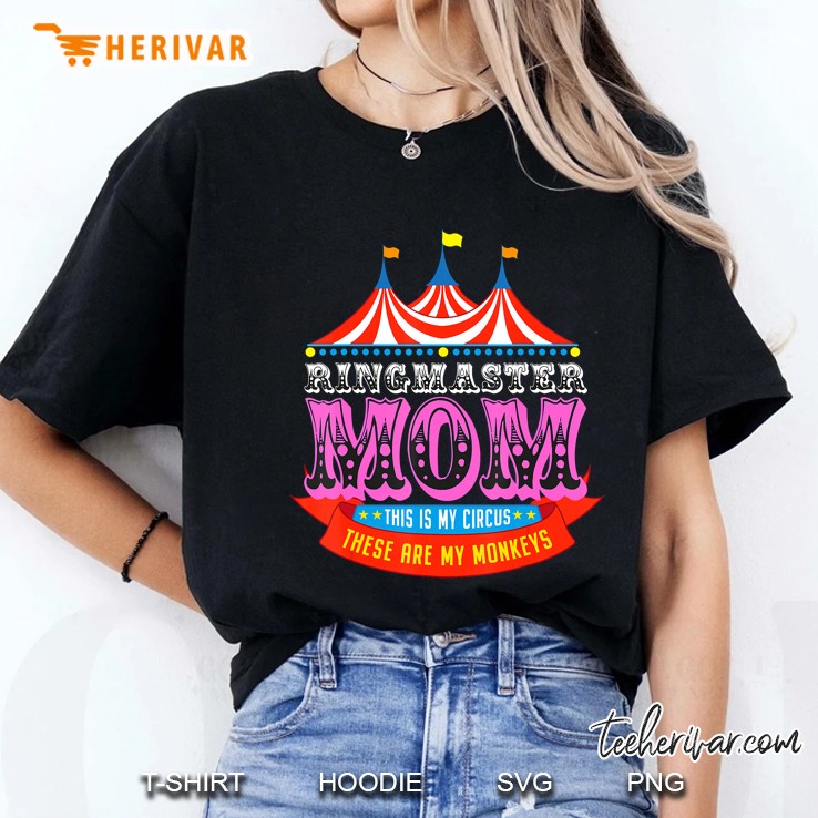 Ringmaster Mom This Is My Circus These Are My Monkeys Ladies Tee