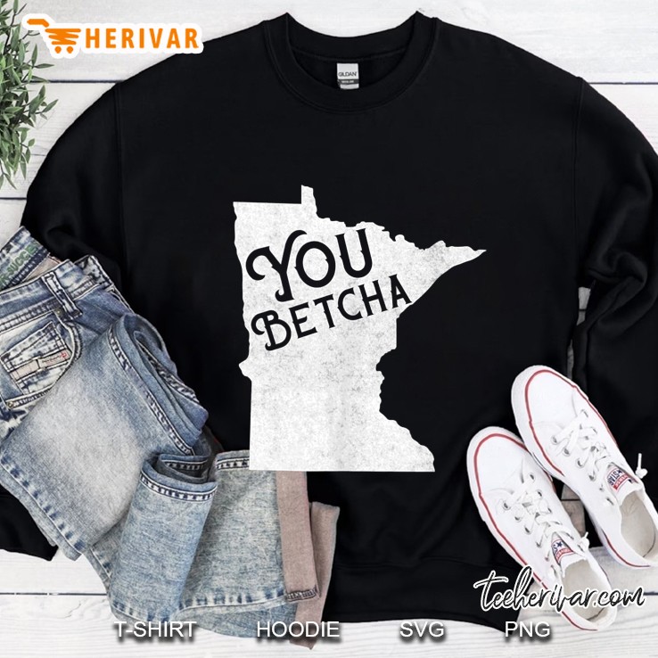 Vintage You Betcha Funny Minnesota Lingo Tank Top Sweatshirt