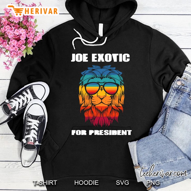 Joe Exotic For President Hoodie