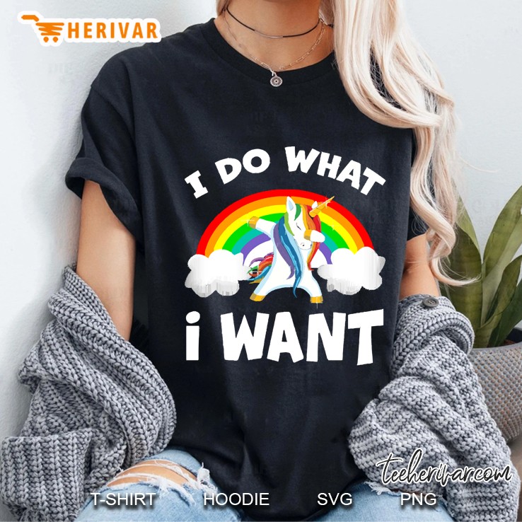 Lgbt Unicorn Dabbing I Do What I Want Rainbow Shirt Hoodie