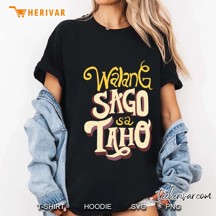 Walang Sago Sa Taho Ladies Tee