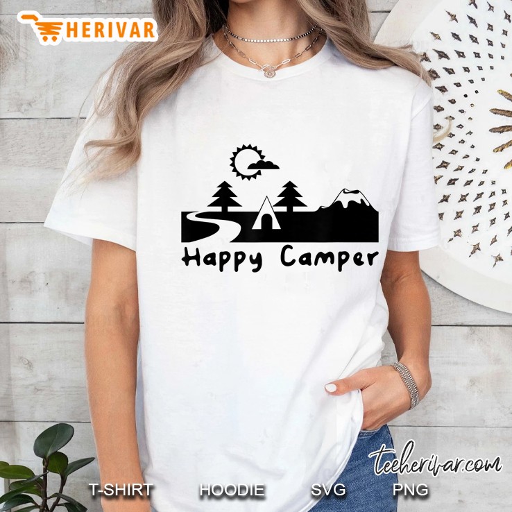 Happy Camper Outdoors Nature Lover Hiker Camping Enthusiast Hoodie