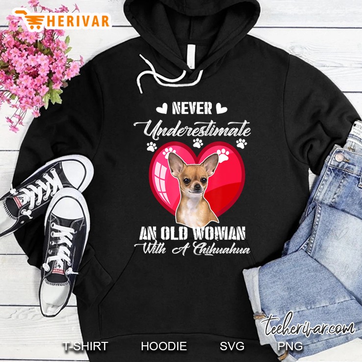 Never Underestimate An Old Woman With A Chihuahua Dog Lover Mugs