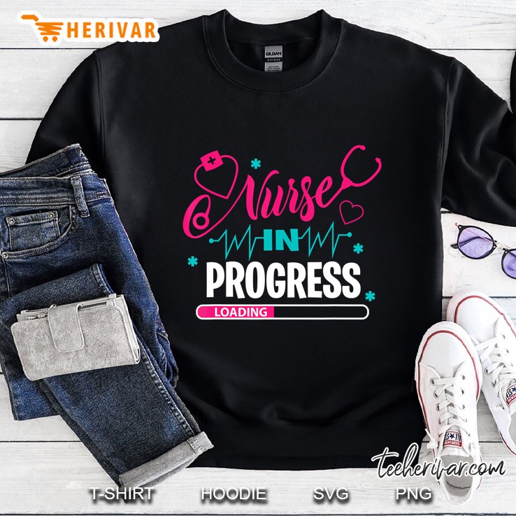 Nurse In Progress Nursing School Student Future Nurse Life Sweatshirt