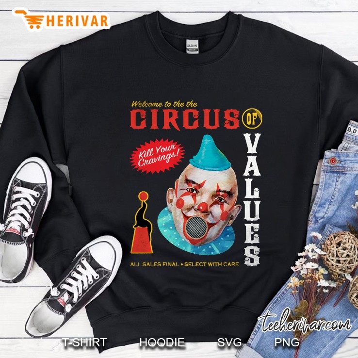 Circus Of Values Sweatshirt