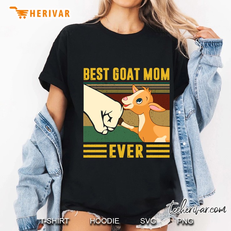 Best Goat Mom Ever Vintage Version Hoodie