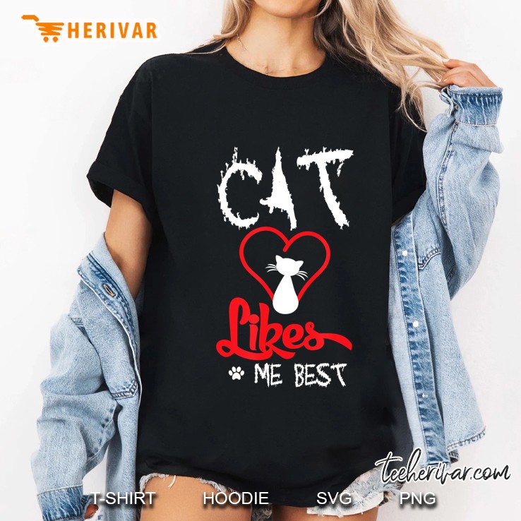 Cat Likes Me Best Ca Ladies Tee
