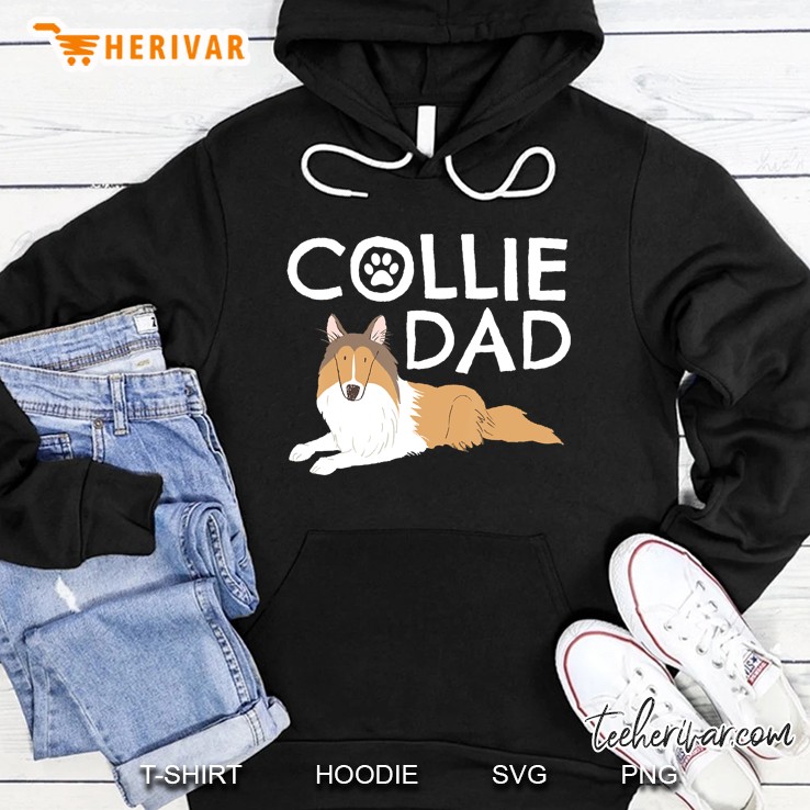 Collie Dad Cute Dog Puppy Pet Animal Lover Gift Hoodie
