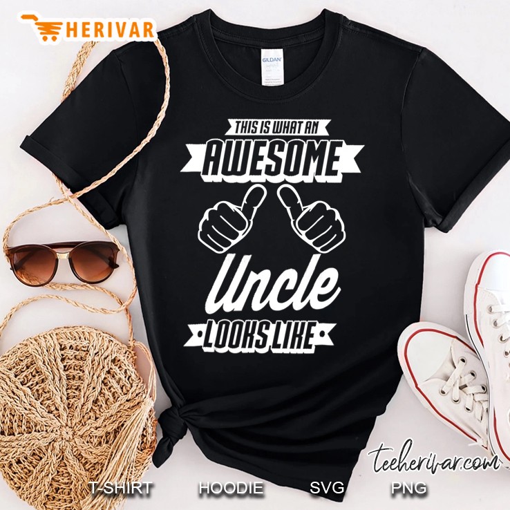 Mens Awesome Uncle Looks Like Funny Shirt