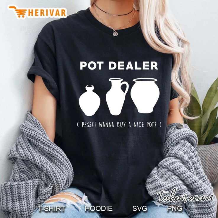Pot Dealer Pssst! Wanna Buy A Nice Pot Funny Pun Ladies Tee