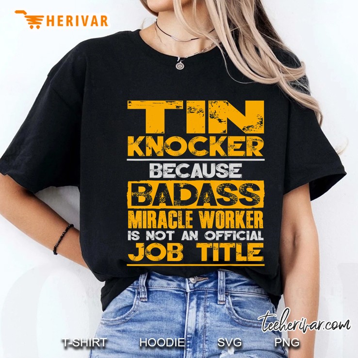 Sheet Metal Worker Shirts For Men Funny Tin Knocker Gift Ladies Tee
