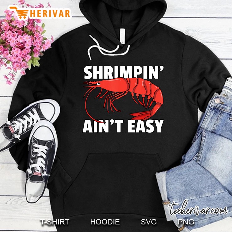 Shrimpin' Ain't Easy Shirt Shrimp Jiu Jitsu Bjj Prawn Tee Mugs