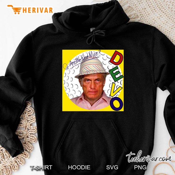 Are We Not Smails Hoodie