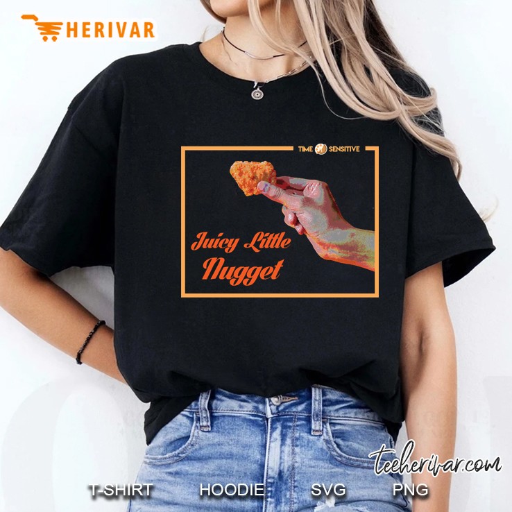 Juicy Little Nugget Ladies Tee