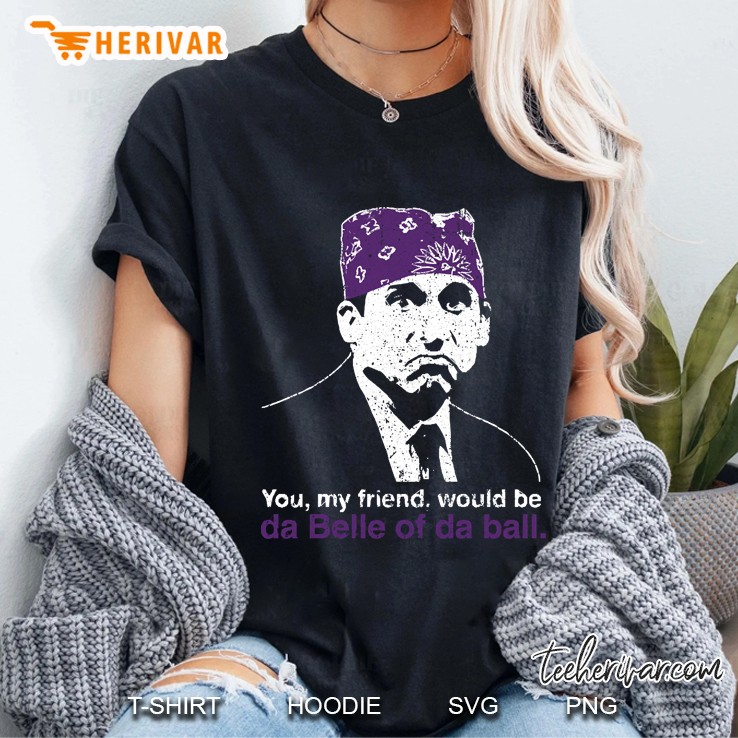 Prison Mike Da Belle Of Da Ball Ladies Tee