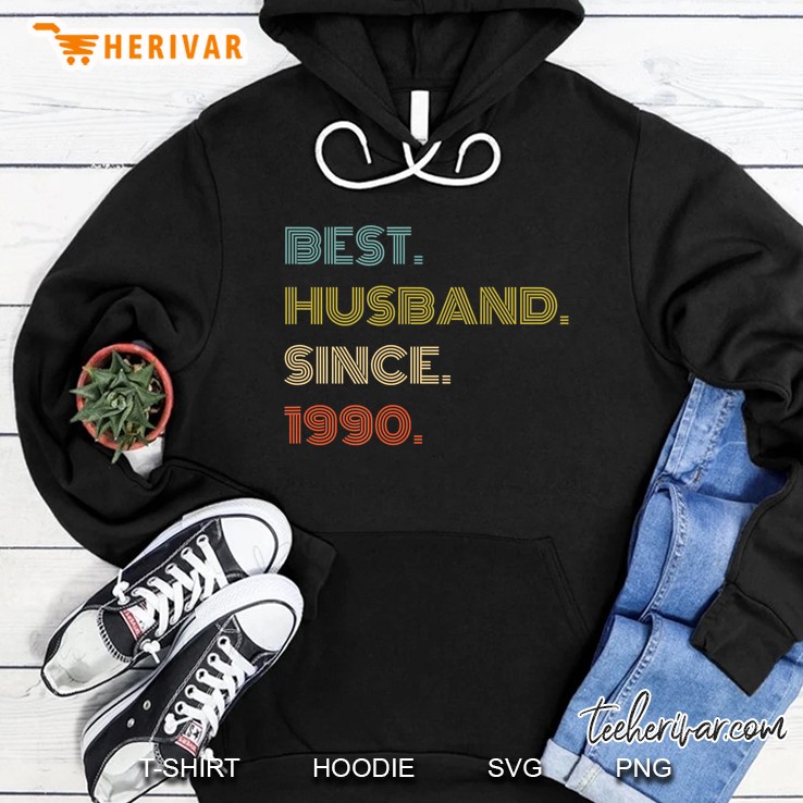 30Th Wedding Anniversary Gift Best Husband Since 1990 Hoodie