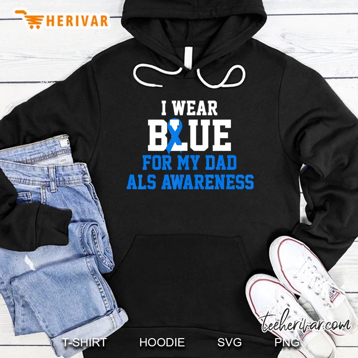 Als Awareness Dad Blue Ribbon Gift Family Tee Shirt Hoodie