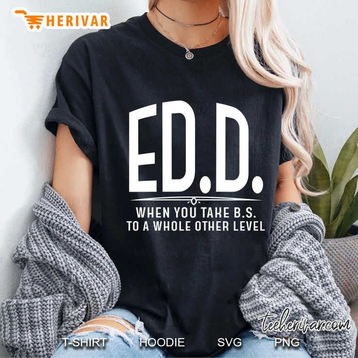 Edd Gift Funny Doctorate Of Education Graduation Doctor Grad Hoodie