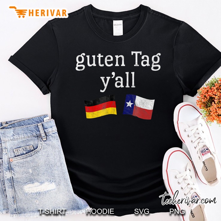 Guten Tag Y'all Prost German Texas Oktoberfest Shirt