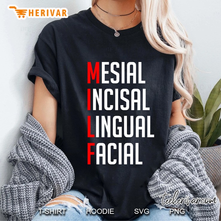 Milf Mesial Incisal Lingual Facial Funny Dental Hoodie