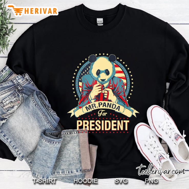 Mr. Panda For President Political Election Shirt Sweatshirt