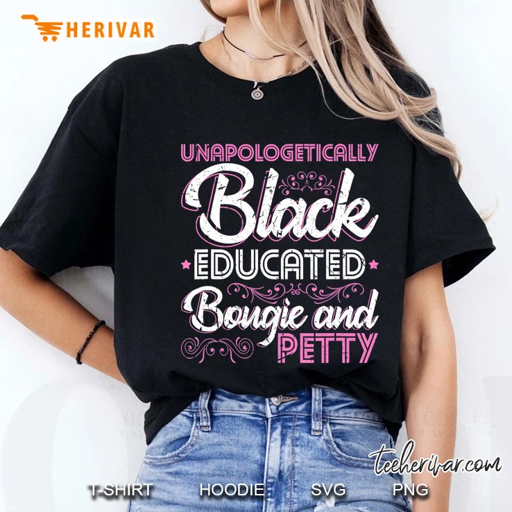 Unapologetically Black Educated Bougie Dope Christmas Gift Ladies Tee
