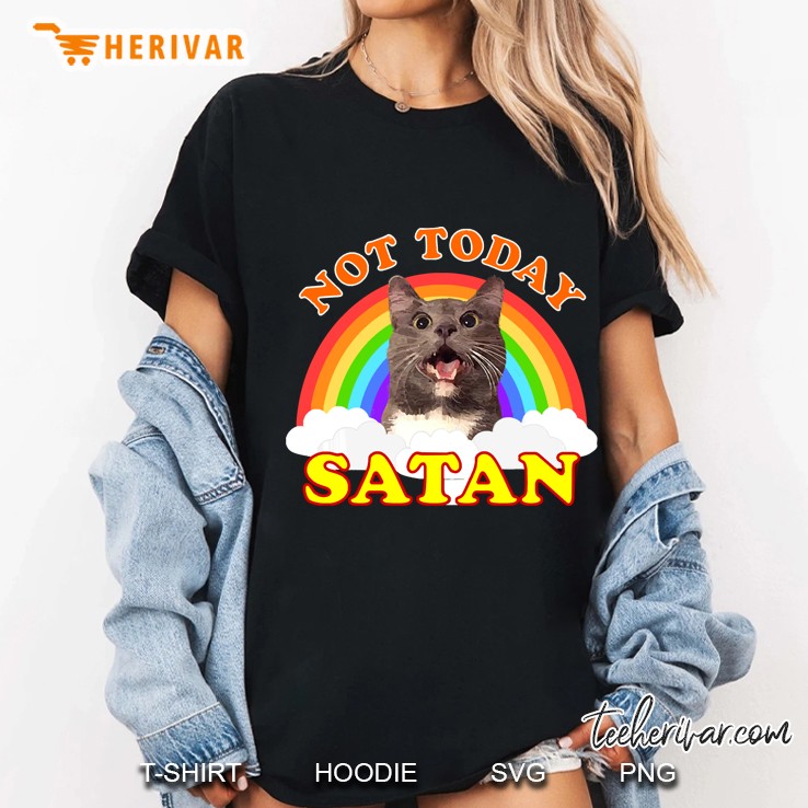 Not Today Satan! Roger The Cat Ladies Tee