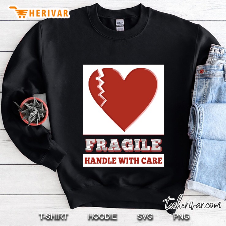Fragile Sweatshirt