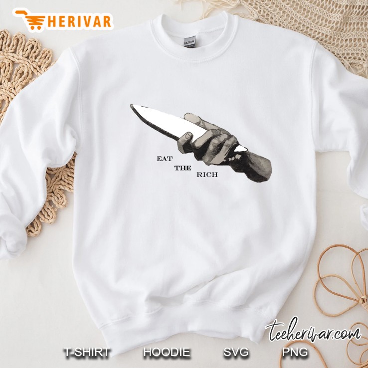 Eat The Rich Sweatshirt