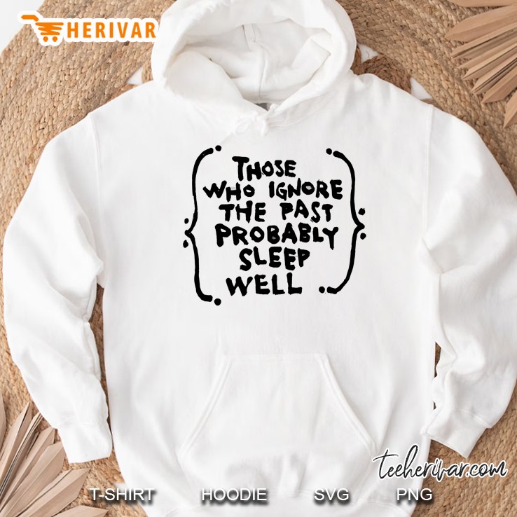 Just Forget It Hoodie