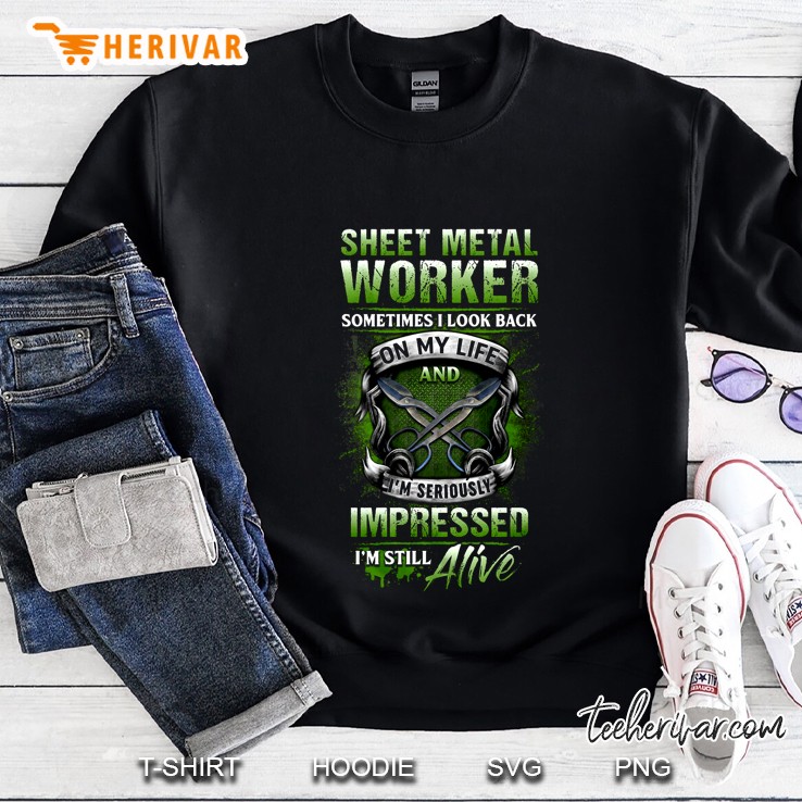 Sheet Metal Worker Sometimes I Look Back I