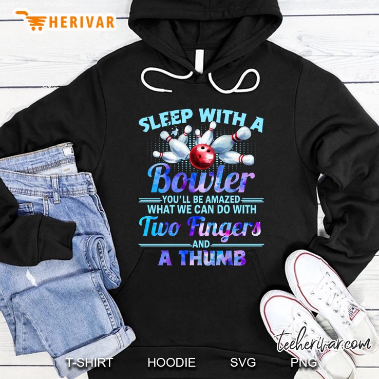 Sleep With A Bowler You