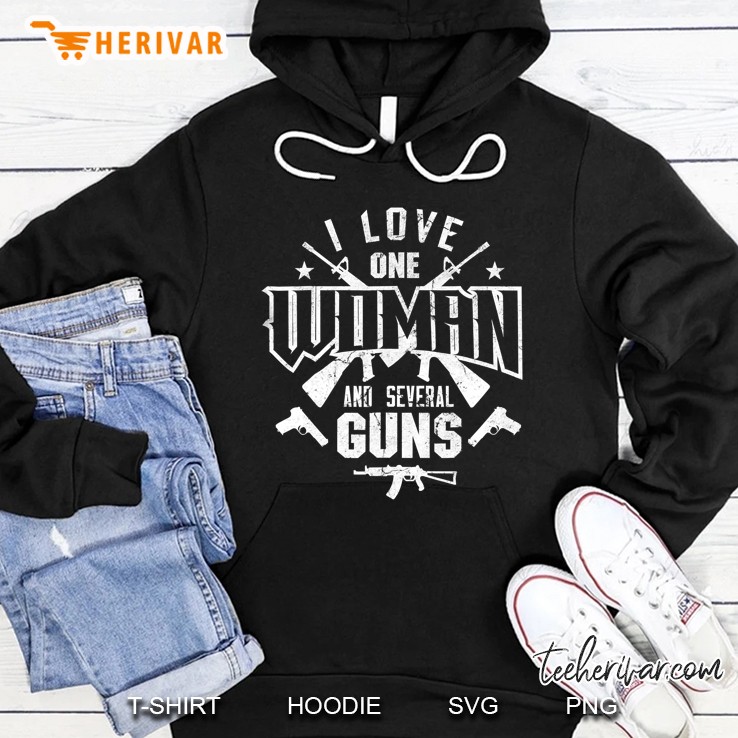 I Love One Woman And Several Guns Shirt Guns Gifts Mugs