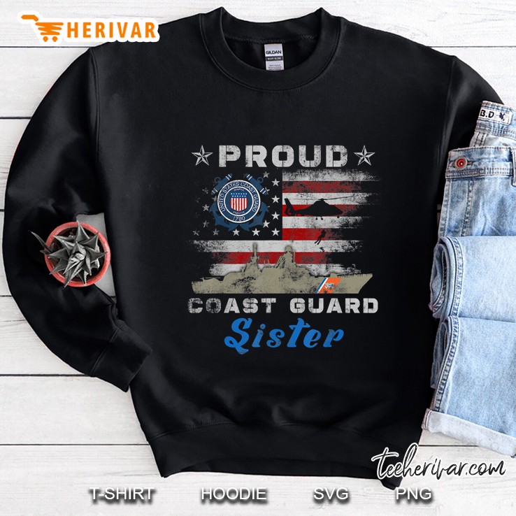 Proud Us Coast Guard Sister Uscg American Flag Shirts Mugs