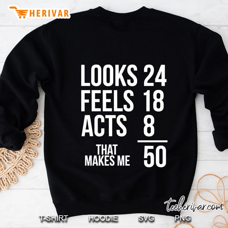 Funny 50Th Birthday Apparel Sweatshirt