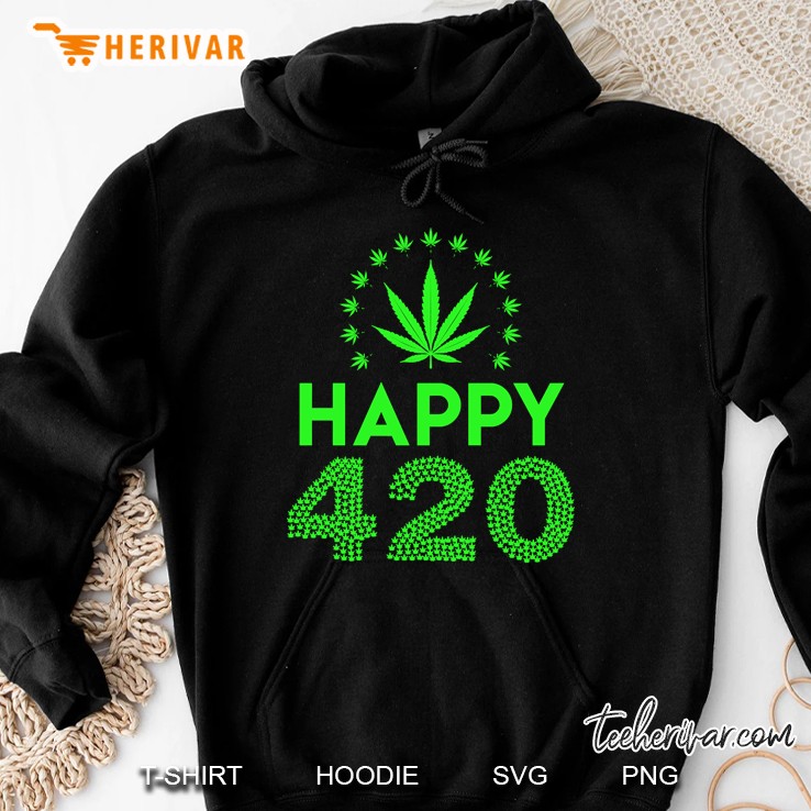 Happy 420 I 420 Day Gifts I Marijuana Leaf Hoodie