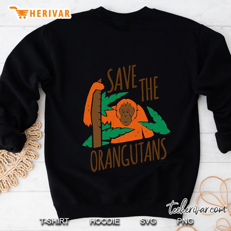 Save The Orangutans Sweatshirt