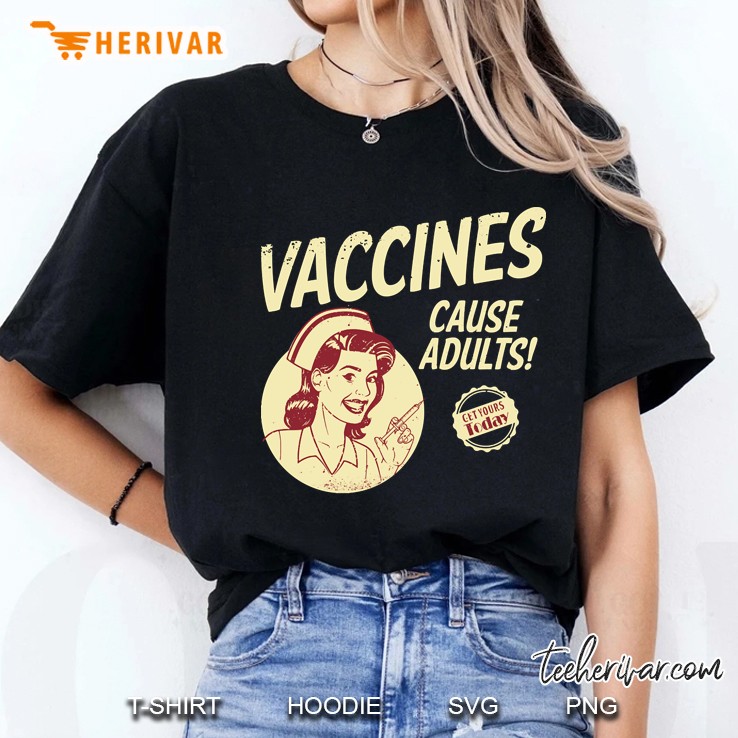 Vaccines Cause Adults Funny Pro-Vaxxer Anti-Vaccer Retro Vintage Hoodie