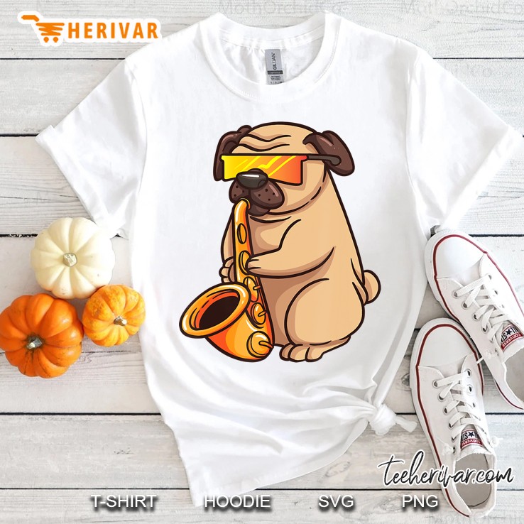 Saxophone Player Pug Jazz Band Music And Dog Lovers Gift Shirt