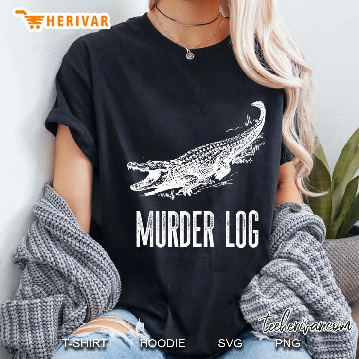 Gator Florida Joke Murder Log Novelty Gift Men Boys Ladies Tee