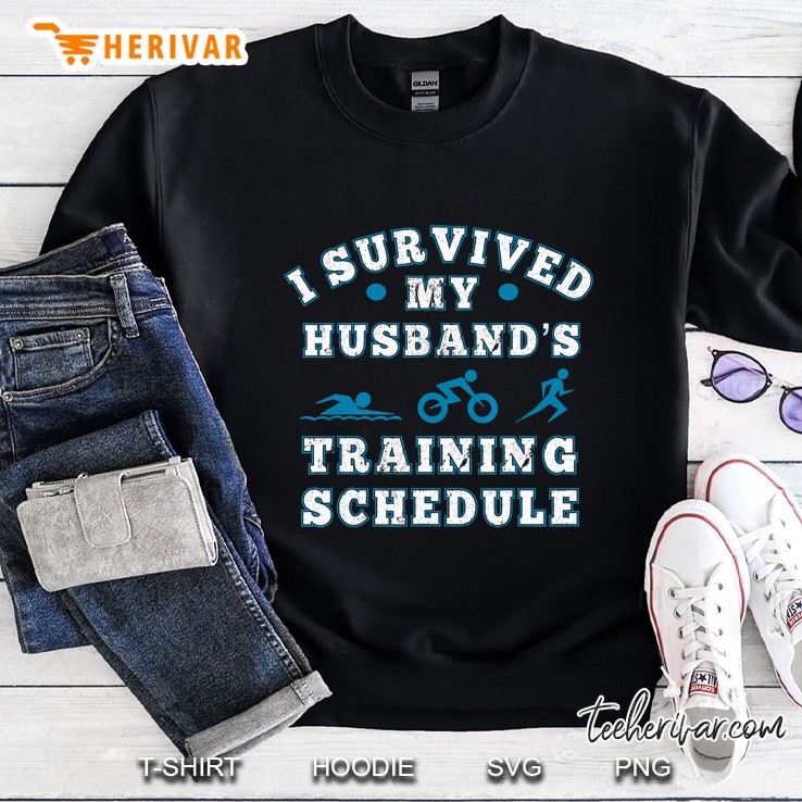I Survived My Husbands Triathlon Training Schedule Sweatshirt