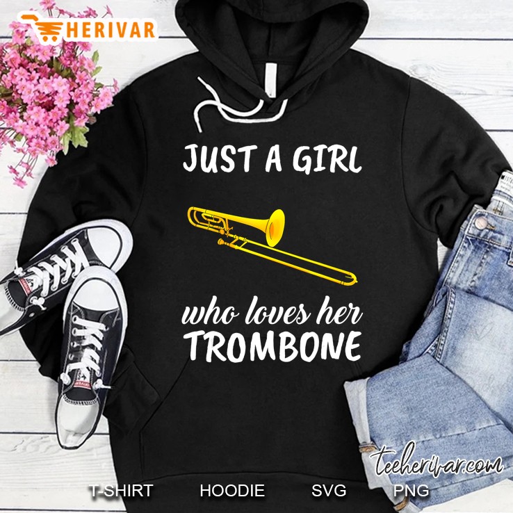 Just A Girl Who Loves Her Trombone Marching Band Trombone Hoodie